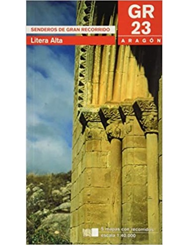 SENDEROS DE LA LITERA ALTA (GR 23...