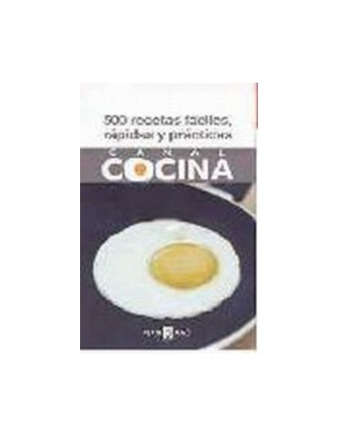 500 RECETAS FACILES, RAPIDAS Y PRACTICAS