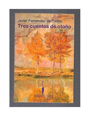 TRES CUENTOS DE OTOÑO