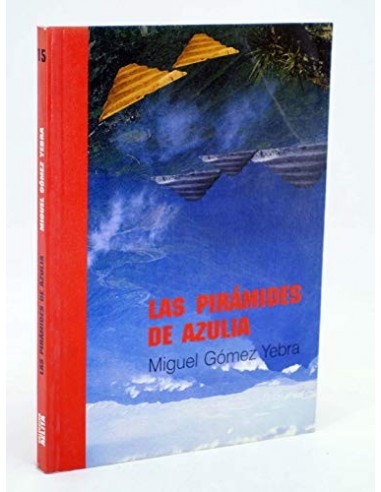 LAS PIRÁMIDES DE AZULIA