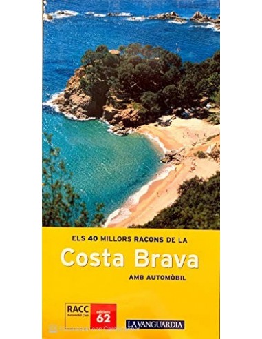 ELS MILLORS RACONS DE LA COSTA BRAVA...