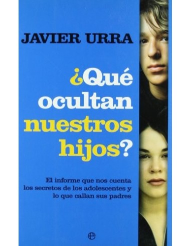¿QUÉ OCULTAN NUESTROS HIJOS?