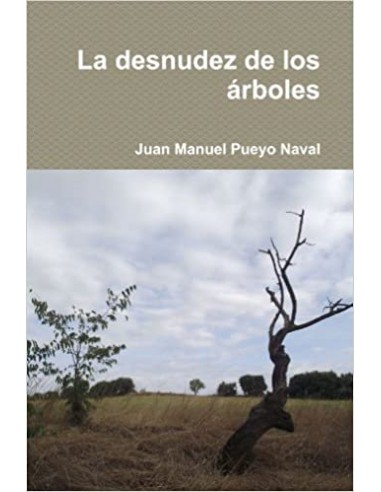 LA DESNUDEZ DE LOS ÁRBOLES