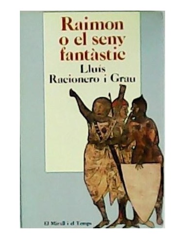 RAIMON O EL SENY FANTASTIC
