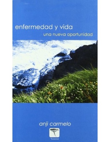 ENFERMEDAD Y VIDA Una nueva oportunidad