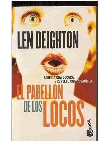 EL PABELLÓN DE LOS LOCOS