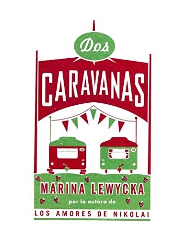 DOS CARAVANAS