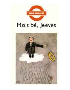 MOLT BÉ JEEVES