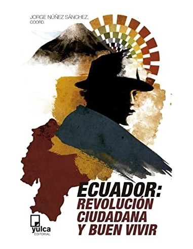 ECUADOR REVOLUCIÓN CIUDADANÍA Y BUEN...