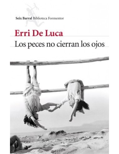 LOS PECES NO CIERRAN LOS OJOS