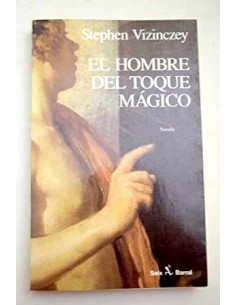 EL HOMBRE DEL TOQUE MÁGICO