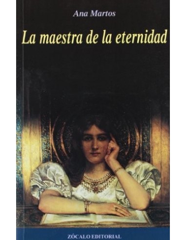 LA MAESTRA DE LA ETERNIDAD