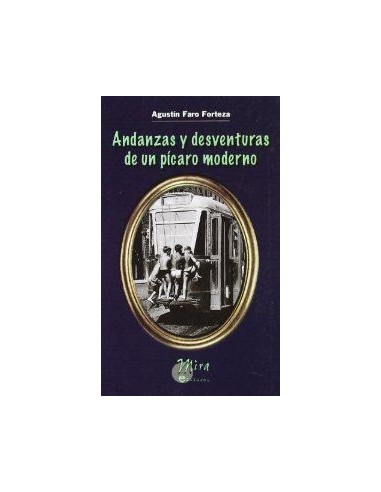 AVENTURAS Y DESVENTURAS DE UN PÍCARO...