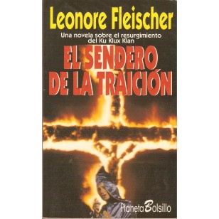 EL SENDERO DE LA TRAICIÓN