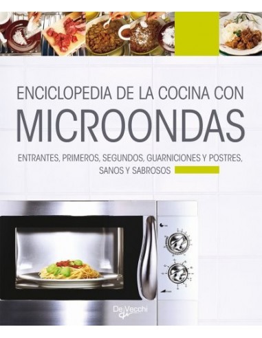 ENCICLOPEDIA DE LA COCINA CON MICROONDAS