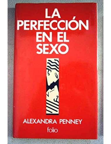 LA PERFECCIÓN EN EL SEXO
