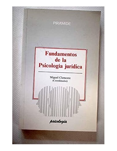 FUNDAMENTOS DE LA PSICOLOGÍA JURÍDICA
