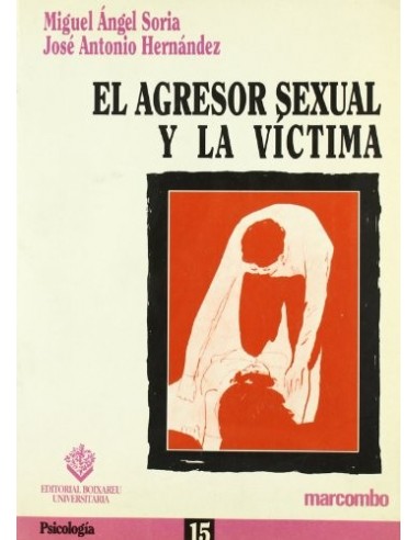 EL AGRESOR SEXUAL Y LA VÍCTIMA