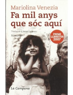 FA MIL ANYS QUE SOC AQUÍ