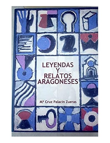 LEYENDAS Y RELATOS ARAGONESES...