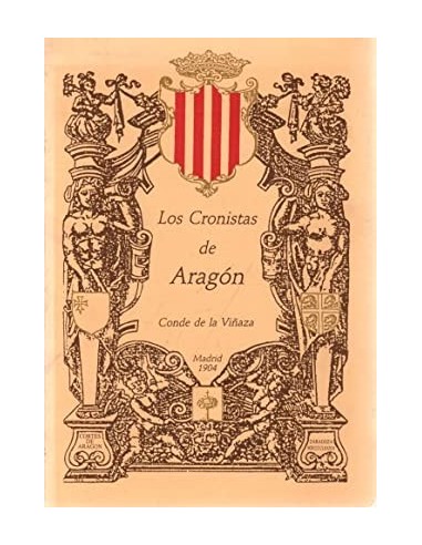 LOS CRONISTAS DE ARAGÓN