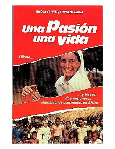 UNA PASIÓN UNA VIDA Liliana y Teresa...