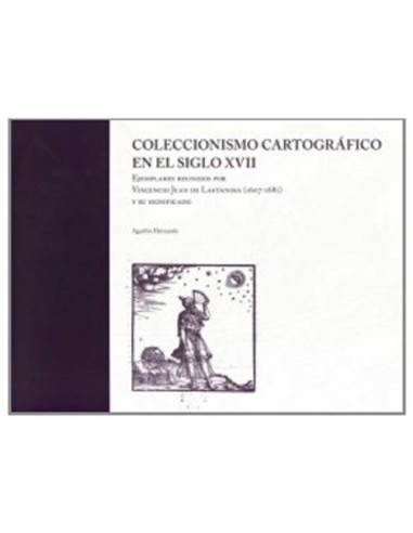COLECCIONISMO CARTOGRAFICO EN SIGLO...
