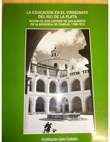 LA EDUCACIÓN EN EL VIRREINATO DEL RÍO...