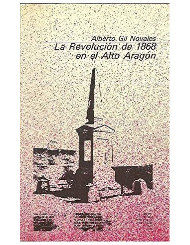 LA REVOLUCIÓN DE 1868 EN EL ALTO ARAGÓN