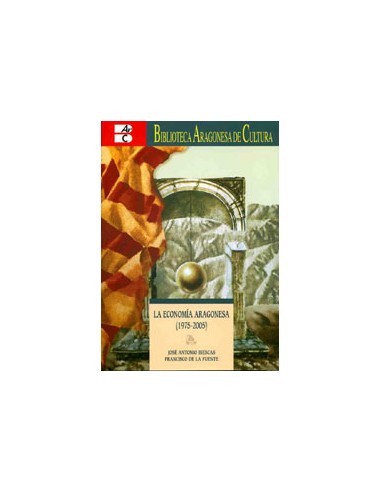 LA ECONOMÍA ARAGONESA (1975 - 2005)
