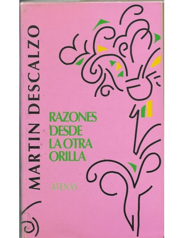 RAZONES DESDE LA OTRA ORILLA
