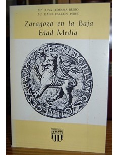 ZARAGOZA EN LA BAJA EDAD MEDIA
