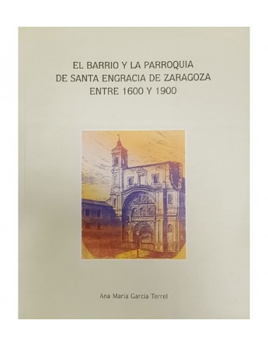 EL BARRIO Y LA PARROQUIA DE SANTA...