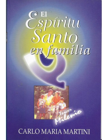 EL ESPÍRITU SANTO EN FAMILIA