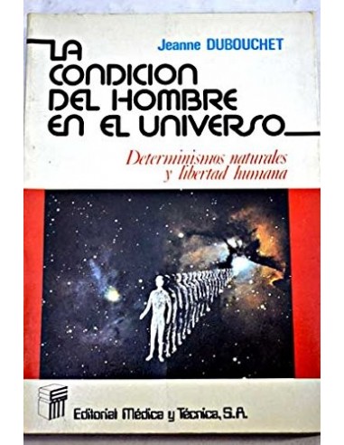 LA CONDICIÓN DEL HOMBRE EN EL UNIVERSO