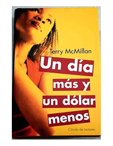 UN DIA MÁS Y UN DÓLAR MENOS