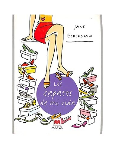 LOS ZAPATOS DE MI VIDA