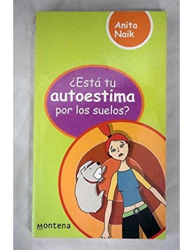 ¿ESTÁ TU AUTOESTIMA POR LOS SUELOS?