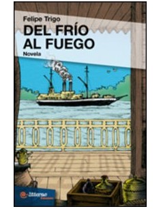 DEL FRIO AL FUEGO