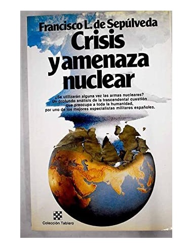 CRISIS Y AMENAZA NUCLEAR