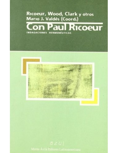 CON PAUL RICOEUR  indagaciones...