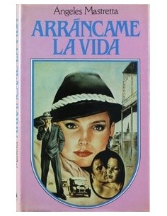 ARRÁNCAME LA VIDA