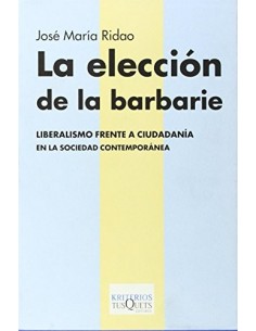 LA ELECCIÓN DE LA BARBARIE