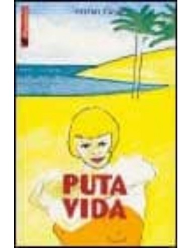 PUTA VIDA
