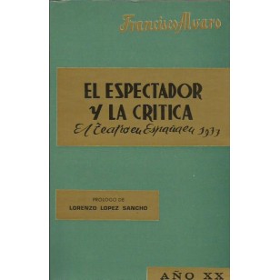 EL ESPECTADOR Y LA CRITICA EL TEATRO...