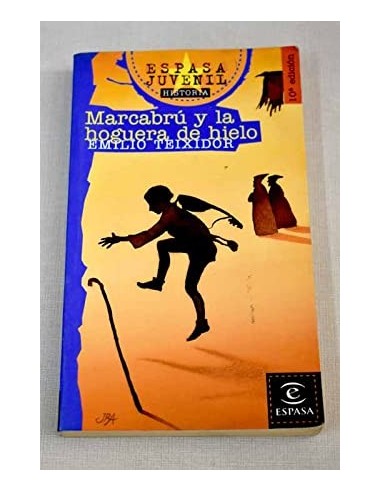 MARCABRÚ Y LA HOGUERA DE HIELO