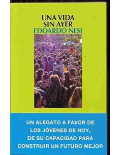 UNA VIDA SIN AYER