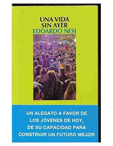 UNA VIDA SIN AYER