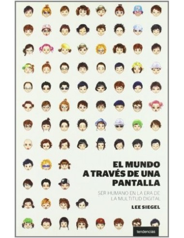 EL MUNDO A TRAVÉS DE UNA PANTALLA