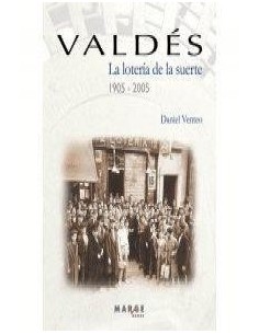 VALDÉS La loteria de la...